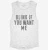 Blink If You Want Me Womens Muscle Tank 0eb5ca12-6df9-4c20-a496-d949bd7cefb2 666x695.jpg?v=1700740473