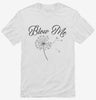 Blow Me Funny Dandelion Shirt 666x695.jpg?v=1723176672