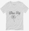 Blow Me Funny Dandelion Womens Vneck Shirt 666x695.jpg?v=1723176714