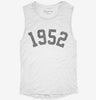 Born In 1952 Womens Muscle Tank B84e5116-b5b2-452b-a018-bb49ffa8d6d1 666x695.jpg?v=1700740094