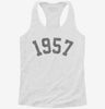 Born In 1957 Womens Racerback Tank 4631614b-e9e6-49a9-b873-fd5049d5a6c2 666x695.jpg?v=1700695866