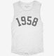 Born In 1958 white Womens Muscle Tank
