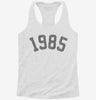 Born In 1985 Womens Racerback Tank 8ea5e231-6ee9-4814-9891-88221005ccef 666x695.jpg?v=1700695679