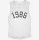 Born In 1986 white Womens Muscle Tank