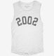 Born In 2002 white Womens Muscle Tank