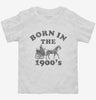 Born In The 1900s Toddler Shirt 666x695.jpg?v=1733652684