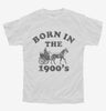 Born In The 1900s Youth