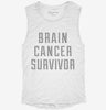 Brain Cancer Survivor Womens Muscle Tank 25fa04e9-a023-4423-a7ed-89b71104f486 666x695.jpg?v=1700739498