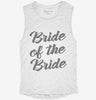 Bride Of The Bride Womens Muscle Tank 4edb9ce0-e3fe-4b39-b96a-ac622726bbdd 666x695.jpg?v=1700739458