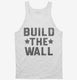 Build The Wall  Tank