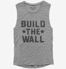Build The Wall Womens Muscle Tank Top 666x695.jpg?v=1706837606