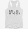 Call Me 867-5309 Womens Racerback Tank 6f73d2d9-470d-4f5a-aac3-717aa1a04ce3 666x695.jpg?v=1700694900