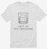 Call Me Old Fashioned Bourbon Whiskey Shirt 666x695.jpg?v=1726126100