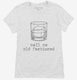 Call Me Old Fashioned Bourbon Whiskey  Womens