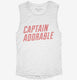 Captain Adorable white Womens Muscle Tank