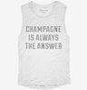 Champagne Is Always The Answer Womens Muscle Tank E3d77035-e7a7-4c32-b9ef-456c0a7b93fc 666x695.jpg?v=1700738688