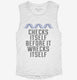 Check Yourself Before You Wreck Your Dna Genetics white Womens Muscle Tank