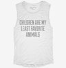 Children Are My Least Favorite Animals Womens Muscle Tank 666x695.jpg?v=1700738551