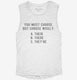 Choose Wisely There Their They're Grammar white Womens Muscle Tank