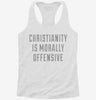 Christianity Is Morally Offensive Womens Racerback Tank 38564dcf-e449-45c4-9de9-99249a929271 666x695.jpg?v=1700694310