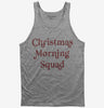 Christmas Morning Squad Tank Top 666x695.jpg?v=1733651841