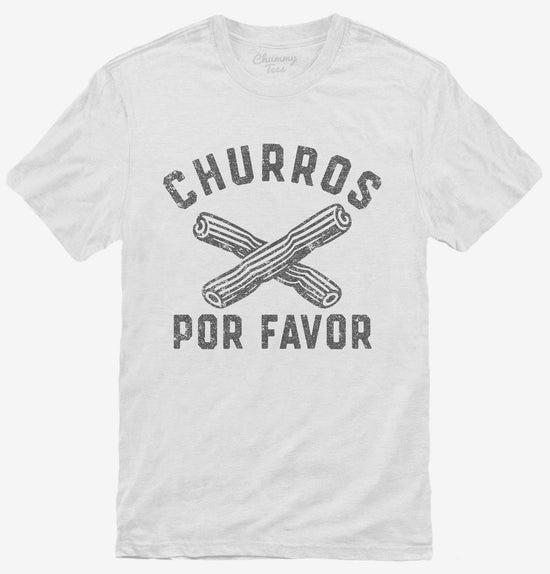 Churros Por Favor Funny Churro T-Shirt