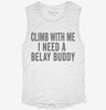 Climb With Me Belay Buddy Womens Muscle Tank B10ec12e-759a-4018-a18b-87746abefede 666x695.jpg?v=1700738212