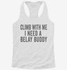Climb With Me Belay Buddy Womens Racerback Tank F08a5b8e-4d27-4ed3-8b31-be0b5b7fd566 666x695.jpg?v=1700694040