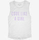 Code Like A Girl  Womens Muscle Tank