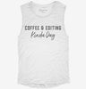 Coffee And Editing Kinda Day Photographer Gift Womens Muscle Tank Ad2472ed-a78c-48f6-bc79-0bb7836c9dcf 666x695.jpg?v=1700738158