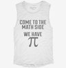 Come To Math Side We Have Pi Funny Pi Day Womens Muscle Tank C8a25d7f-b4f0-4a1d-a24a-34afd00c5207 666x695.jpg?v=1700738030