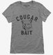 Cougar Bait  Womens