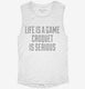 Croquet Is Serious white Womens Muscle Tank