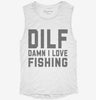 Dilf Damn I Love Fishing Womens Muscle Tank A6188617-9587-4356-a0cc-93d25bd170fe 666x695.jpg?v=1700733799