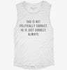 Dad Is Not Politically Correct Womens Muscle Tank 346d387a-6ef1-4912-8097-60e45409ef85 666x695.jpg?v=1700734330