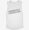 Dangerously Overeducated Womens Muscle Tank Bbcdcc21-0f58-4f82-b1f9-cbcf1d53367c 666x695.jpg?v=1700734161