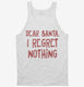 Dear Santa I Regret Nothing  Tank