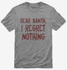 Dear Santa I Regret Nothing