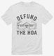 Defund The HOA  Mens