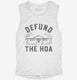 Defund The HOA  Womens Muscle Tank