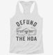 Defund The HOA  Womens Racerback Tank