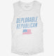 Deplorable Republican white Womens Muscle Tank