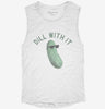 Dill Pickle Dill With It Womens Muscle Tank 666x695.jpg?v=1729146754