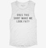 Does This Shirt Make Me Look Fat Womens Muscle Tank A1812b0f-96e4-4d6f-944e-f8ee39a411e2 666x695.jpg?v=1700733617
