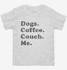 Dogs Coffee Couch Me Toddler Shirt 666x695.jpg?v=1723168417