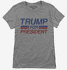 Donald Trump For President Womens Tshirt E10837f4-3b64-45fc-8154-92ef08949c1d 666x695.jpg?v=1706793901