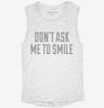 Dont Ask Me To Smile Womens Muscle Tank Fe4a76dd-2579-4e4a-b202-bd081e9f69e9 666x695.jpg?v=1700733504