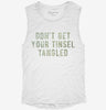 Dont Get Your Tinsel Tangled Womens Muscle Tank 964f2d81-61e1-4b25-9f24-5c6016fa04c5 666x695.jpg?v=1700733417