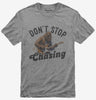 Dont Stop Chasing Funny Bigfoot Sasquatch