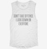 Dont Take Offense I Look Down On Everyone Womens Muscle Tank 4c70be0a-d47f-4ae1-8d2c-21416ec37060 666x695.jpg?v=1700733130